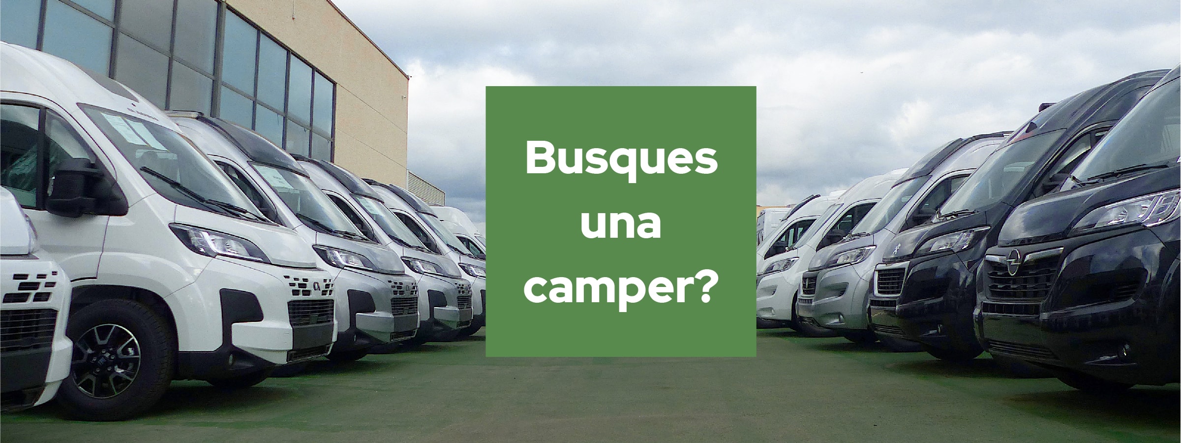 VIA CENTRAL Camper i Càmping